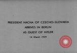 Image Emil Hacha Berlin Allemagne, 1939, de la seconde 4 séquences d'archives historiques vidéo 65675047340