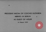 Image Emil Hacha Berlin Allemagne, 1939, de la seconde 10 séquences d'archives historiques vidéo 65675047340