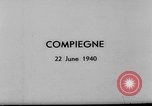 Immagine di Francese - Tedesco Armistizio 1940 Compiegne Compiegne Francia, 1940, secondo 3 filmato di repertorio 65675047351