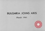 Immagine di La Bulgaria si unisce all'asse Germania, 1941, secondo 11 filmato di repertorio 65675047354