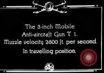 Image of 3-inch anti-aircraft gun T1 Aberdeen Proving Ground Maryland USA, 1927, second 1 stock footage video 65675047433