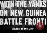 Image of United States troops New Guinea, 1943, second 3 stock footage video 65675047524