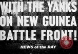 Image of United States troops New Guinea, 1943, second 5 stock footage video 65675047524