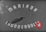 Image of P-47 Thunderbolts Mariana Islands, 1944, second 17 stock footage video 65675047533