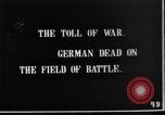 Image of Fallen German soldiers on battlefield France, 1916, second 4 stock footage video 65675048390