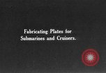 Image of fabricating steel plates for use in ships Italy, 1918, second 1 stock footage video 65675048473