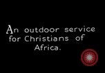 Image of African Christians Africa, 1931, second 4 stock footage video 65675048510