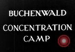 Image of Buchenwald concentration camp Weimar Germany, 1945, second 6 stock footage video 65675049036