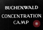 Image of Buchenwald concentration camp Weimar Germany, 1945, second 9 stock footage video 65675049036
