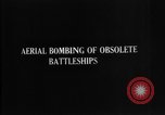 Image of USS Alabama BB-8 bombing Atlantic Ocean, 1921, second 11 stock footage video 65675049048