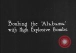 Image of USS Alabama BB-8 bombed Atlantic Ocean, 1921, second 6 stock footage video 65675049049