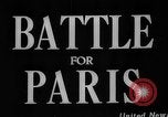 Image of French Resistance Forces Paris France, 1944, second 31 stock footage video 65675049502
