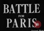 Image of French Resistance Forces Paris France, 1944, second 34 stock footage video 65675049502