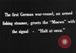 Image of German Auxiliary Cruiser SMS Möwe returns home Germany, 1916, second 23 stock footage video 65675049917