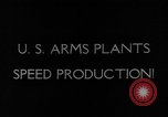 Standbild amerikanische Waffen Pflanzen United States USA, 1942, aus Sekunde 3 historischem Filmmaterial Videoclip 65675050136