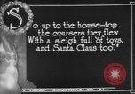 Image of Santa Claus delivers toys to children United States USA, 1926, second 35 stock footage video 65675050303