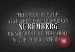 Image of Nuremberg Trials Nuremberg Germany, 1945, second 7 stock footage video 65675050454