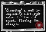Image of "Shooting" an oil well with nitroglycerin United States USA, 1925, second 3 stock footage video 65675050483