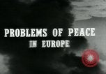 Standbild Rekonstruktionsprobleme im Nachkriegs-Europa Europa, 1946, aus Sekunde 31 historischem Filmmaterial Videoclip 65675050559