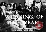 Standbild Schah von Iran Royal Wedding Teheran Iran, 1951, aus Sekunde 3 historischem Filmmaterial Videoclip 65675050588