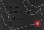 Image of spread of Islam Saudi Arabia, 1936, second 24 stock footage video 65675050627