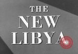 Image of The New Libya Libya, 1950, second 12 stock footage video 65675050652