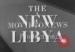 Image of The New Libya Libya, 1950, second 14 stock footage video 65675050652