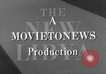 Image of The New Libya Libya, 1950, second 15 stock footage video 65675050652