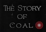 Image of The Story of Coal United States USA, 1919, second 7 stock footage video 65675050758