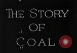 Image of The Story of Coal United States USA, 1919, second 8 stock footage video 65675050758