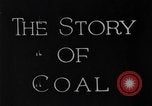 Image of The Story of Coal United States USA, 1919, second 9 stock footage video 65675050758