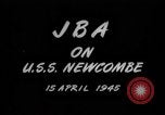 Image of USS Newcomb Pacific Ocean, 1945, second 1 stock footage video 65675050880