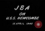 Image of USS Newcomb Pacific Ocean, 1945, second 6 stock footage video 65675050880