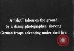 Image of German troops advance during World War I battle European Theater, 1917, second 1 stock footage video 65675051024