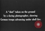 Image of German troops advance during World War I battle European Theater, 1917, second 3 stock footage video 65675051024