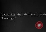 Image of USS Saratoga United States USA, 1930, second 5 stock footage video 65675051071