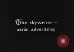 Immagine di Pubblicità skywriter United States USA, 1924, secondo 4 filmato di repertorio 65675051103
