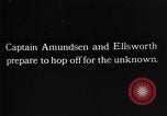 Image of North Pole expedition Spitsbergen Svalbard Norway, 1926, second 58 stock footage video 65675051109