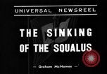 Image of USS Squalus sank during sea trials United States USA, 1939, second 3 stock footage video 65675051599
