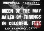 Image Mai jour Reine couronnement San Francisco California USA, 1937, de la seconde 5 séquences d'archives historiques vidéo 65675052019