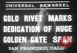 Standbild Goldene niet Abschluss der Golden Gate Bridge San Francisco California USA, 1937, aus Sekunde 8 historischem Filmmaterial Videoclip 65675052024