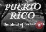 Image of harbor San Juan Puerto Rico, 1935, second 3 stock footage video 65675052087