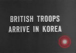 Image of British troops arriving to fight in Korean War Korea, 1950, second 1 stock footage video 65675052162