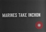 Standbild erste marines Division während des Korea Krieges Inchon Incheon South Korea, 1950, aus Sekunde 1 historischem Filmmaterial Videoclip 65675052167