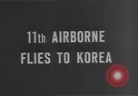 Image of 11th Airborne at Ashiya during Korean War Korea, 1950, second 6 stock footage video 65675052171
