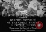 Image of Famine in Soviet Russia Kasan Russia, 1921, second 11 stock footage video 65675052460