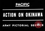 Image of United States Marines Okinawa Ryukyu Islands, 1945, second 24 stock footage video 65675052933