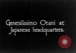 Image of Generalissimo Kikkuzo Otani Vladivostok Russia, 1918, second 3 stock footage video 65675053017