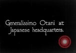 Image of Generalissimo Kikkuzo Otani Vladivostok Russia, 1918, second 5 stock footage video 65675053017