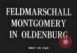 Standbild Feldmarschall Montgomery Oldenburg Deutschland, 1945, aus Sekunde 3 historischem Filmmaterial Videoclip 65675053403